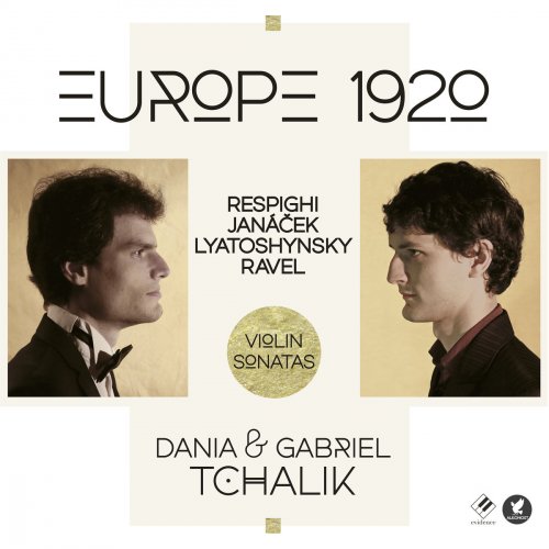 Gabriel Tchalik & Dania Tchalik - Europe 1920: Violin Sonatas (2016) [Hi-Res]