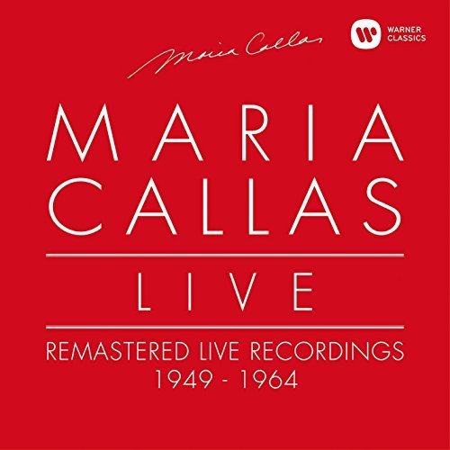 Maria Callas Live - Remastered Recordings 1949-1964 (2017) [Hi-Res]