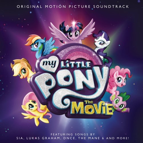 VA - My Little Pony: The Movie (Original Motion Picture Soundtrack) (2017) [Hi-Res]