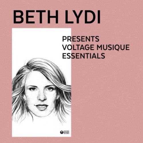 VA - Beth Lydi Presents Voltage Musique Essentials (2017)