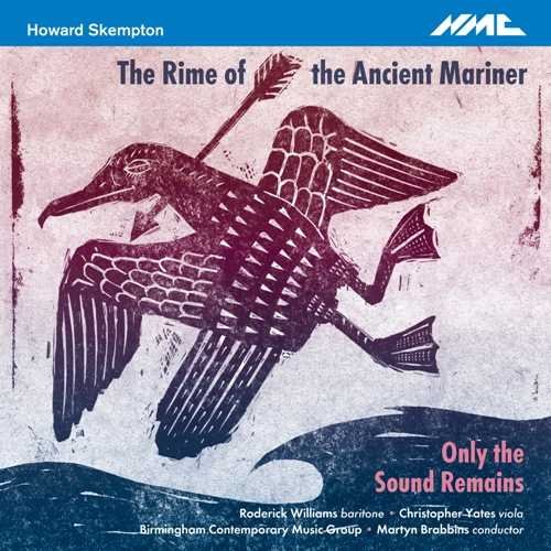 Birmingham Contemporary Music Group & Martyn Brabbins - Howard Skempton: The Rime of the Ancient Mariner (2017) [CD-Rip]