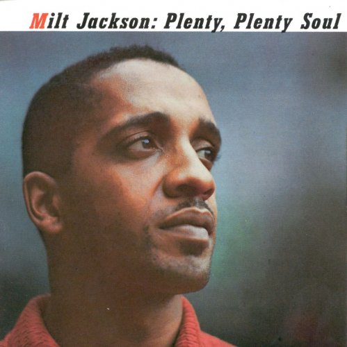 Milt Jackson - Plenty, Plenty Soul (1957) [CDRip]