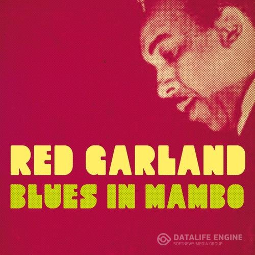 Red Garland - Blues in Mambo (2011)