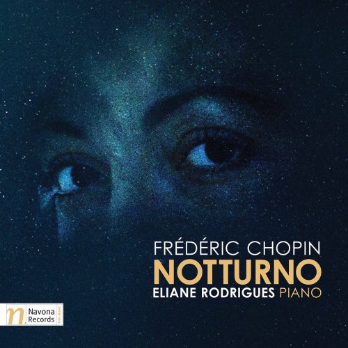Eliane Rodrigues - Chopin: Notturno (2017) [Hi-Res]