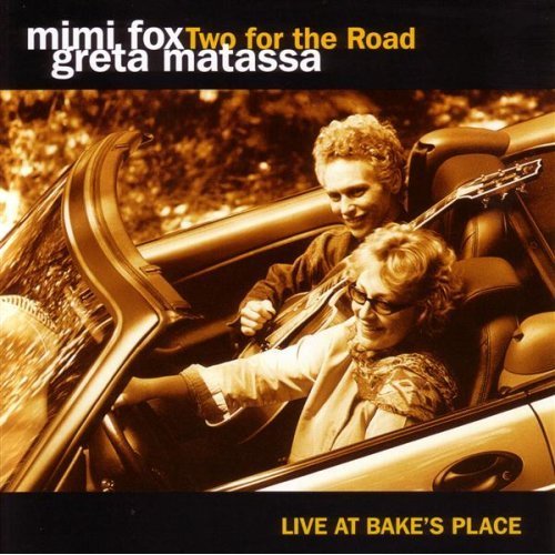 Mimi Fox & Greta Matassa - Two For The Road (2003)