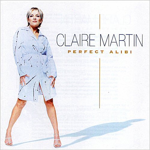 Claire Martin - Perfect Alibi (2000)