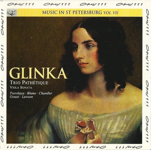 Adrian Chandler, Norbert Blume, Colin Lawson, Olga Tverskaya - Glinka: Trio pathétique, Viola Sonata (1998)