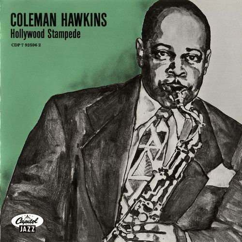 Coleman Hawkins - Hollywood Stampede (1989) Flac