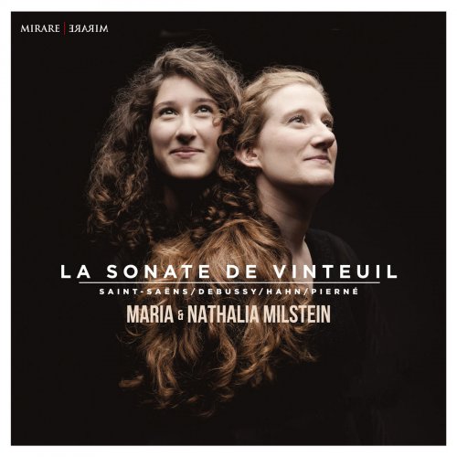 Maria Milstein & Nathalia Milstein - Saint-Saëns, Debussy, Hahn & Pierné: La sonate de Vinteuil (2017) [Hi-Res]