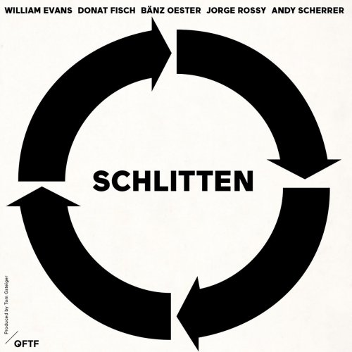 William Evans, Donat Fisch, Bänz Oester, Jorge Rossy & Andy Scherrer - Schlitten (2017) [Hi-Res]
