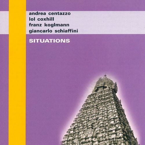 Andrea Centazzo, Lol Coxhill, Franz Koglmann, Giancarlo Schiaffini - Situations (2000)