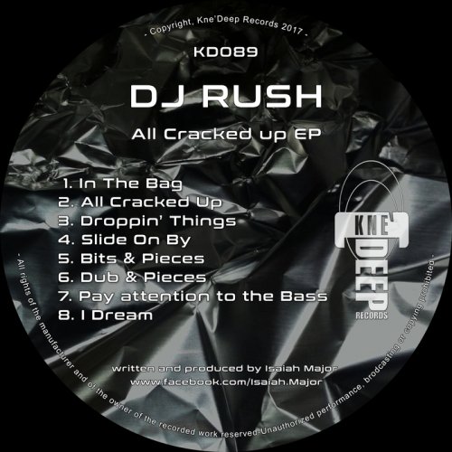 DJ Rush - All Cracked Up (2017)