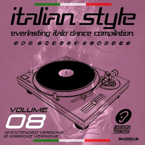 VA - Italian Style Everlasting Italo Dance Compilation Vol.8 (2017)