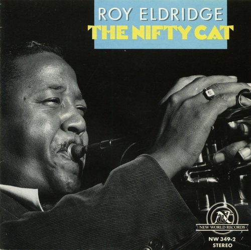 Roy Eldridge - The Nifty Cat (1986)