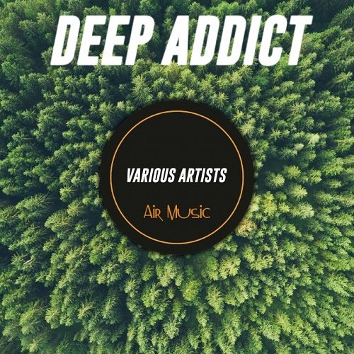 VA - Deep Addict (2017)
