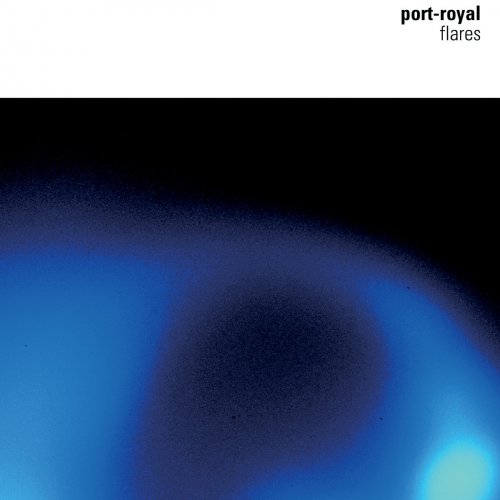 Port-Royal - Flares (2005)