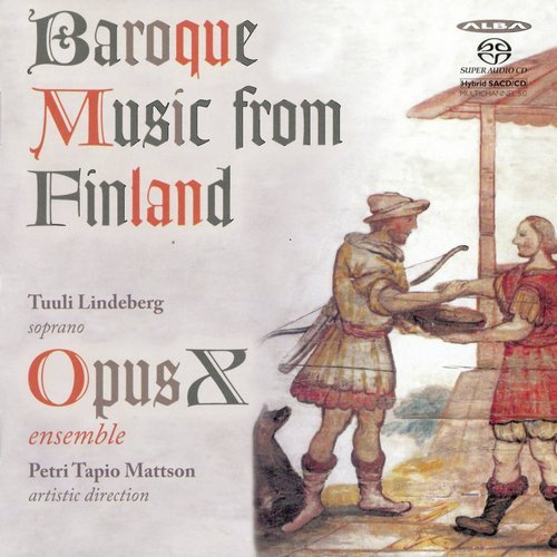 Tuuli Lindeberg, Opus X, Petri Tapio Mattson - Baroque Music from Finland (2015)