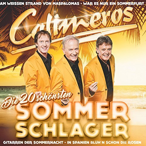 Calimeros - Die 20 Schönsten Sommerschlager (2016)