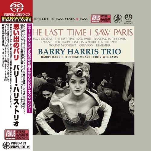 Barry Harris Trio - The Last Time I Saw Paris (2000) [2016 SACD]