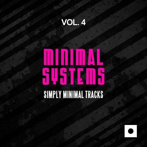 VA - Minimal Systems Vol.4 (Simply Minimal Tracks) (2017)