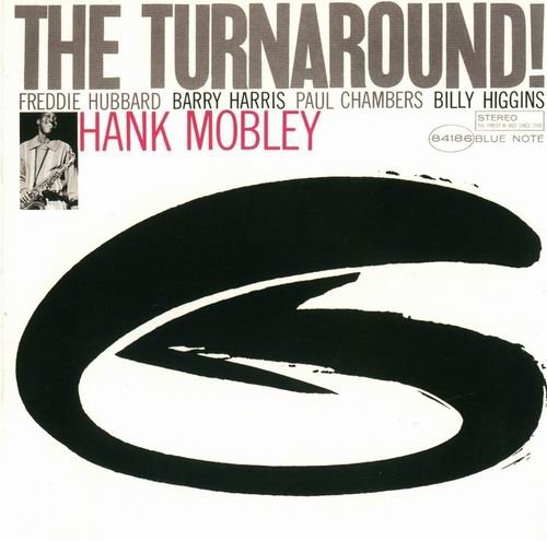 Hank Mobley - The Turnaround! (1965) +CD Rip