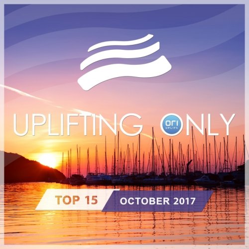 VA - Uplifting Only Top 15: October 2017