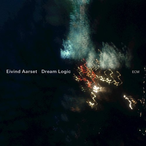 Eivind Aarset - Dream Logic (2012) [Hi-Res]