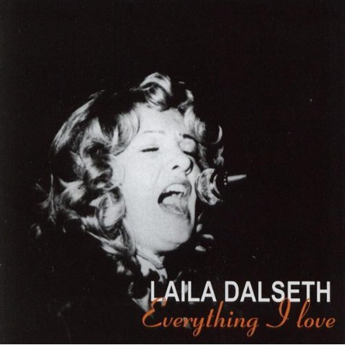 Laila Dalseth - Everything I Love (2003)