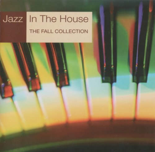 VA - Jazz In The House: The Fall Collection (2000)