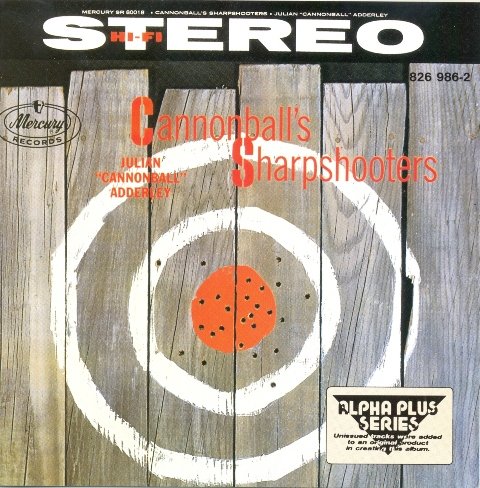 Cannonball Adderley - Cannonball's Sharpshooters (1958/1986)