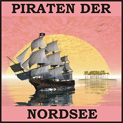 VA - Piraten Der Nordsee (2016)