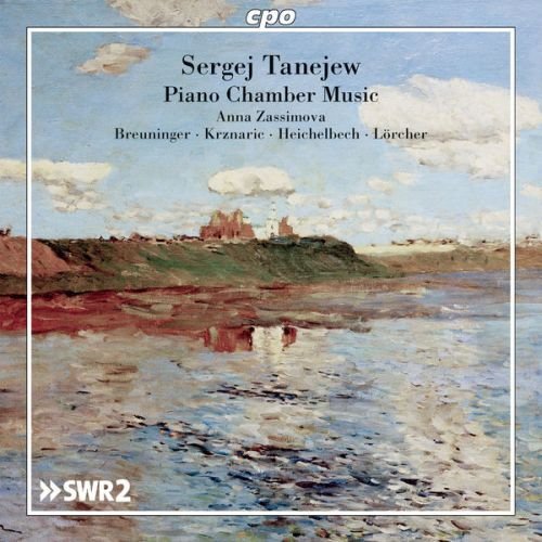 Anna Zassimova - Sergej Tanejew: Piano Chamber Music (2014)