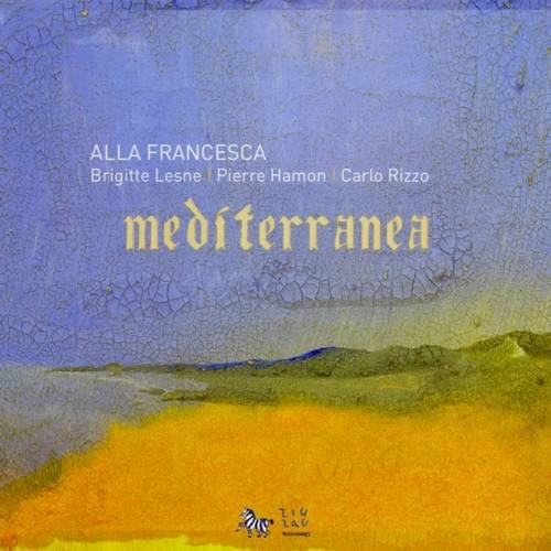 Alla Francesca - Mediterranea (2009)