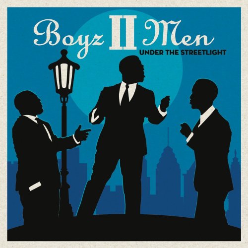 Boyz II Men - Under the Streetlight (2017) [Hi-Res]