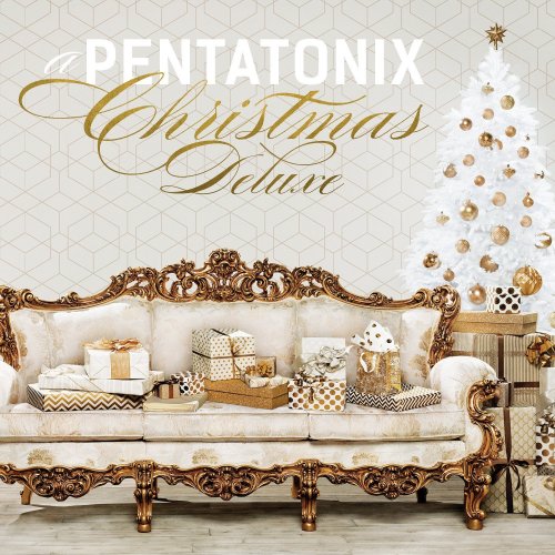 Pentatonix - A Pentatonix Christmas Deluxe (2017) [Hi-Res]
