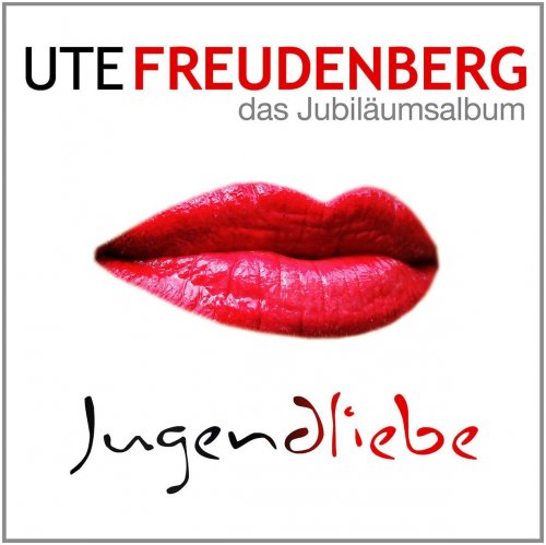 Ute Freudenberg - Jugendliebe - Das Jubiläumsalbum (2016)