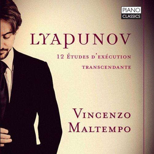 Vincenzo Maltempo - Lyapunov: 12 études d'exécution transcendante, Op. 11 (2017) [Hi-Res]