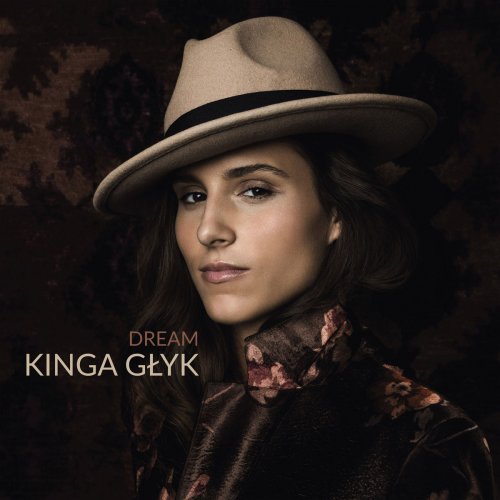 Kinga Glyk - Dream (2017) [Hi-Res]