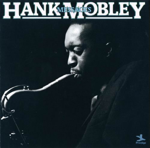 Hank Mobley - Messages (1956)