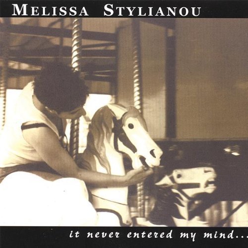 Melissa Stylianou - It Never Entered My Mind