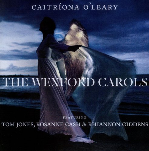 Caitríona O'Leary - The Wexford Carols (2014)