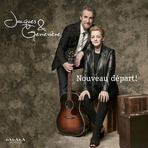 Jacques & Geneviève - Nouveau départ! (2017) [Hi-Res]