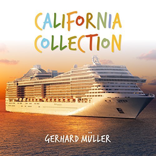 Gerhard Müller - California Collection (2017)