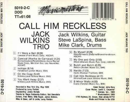 Jack Wilkins Trio - Call Him Reckless (1989) CD Rip