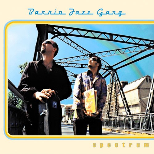 Barrio Jazz Gang - Spectrum (2002)