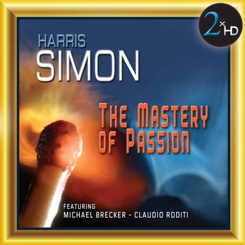 Harris Simon - The Mastery Of Passion (2010/2017) [Hi-Res]