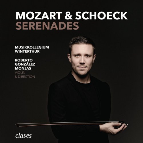 Musikkollegium Winterthur & Roberto González Monjas - Mozart & Schoeck: Serenades (2017) [Hi-Res]