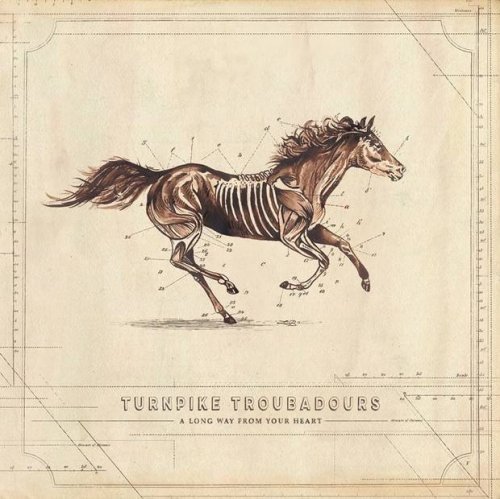 Turnpike Troubadours - A Long Way from Your Heart (2017) CDRip