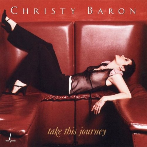 Christy Baron - Take This Journey (2002) [HDtracks]
