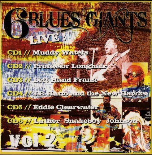 VA - 6 Blues Giants Live! Vol. 2 (2007)